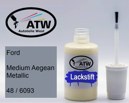 Ford, Medium Aegean Metallic, 48 / 6093: 20ml Lackstift, von ATW Autoteile West.